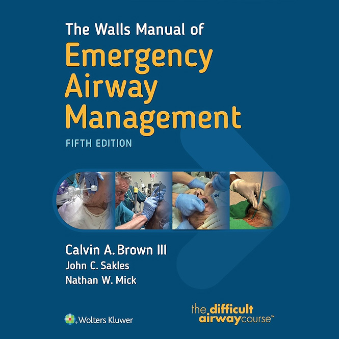 Book cover: The Walls Manual of Emergency Airway Management, Fifth Edition.